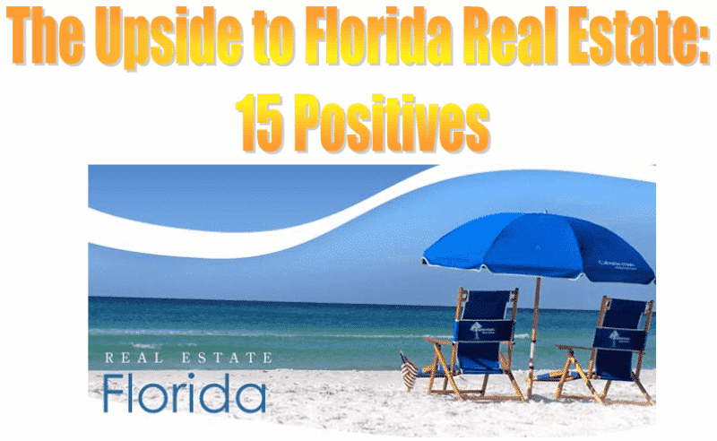 The Upside of Florida Real Estate