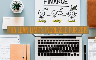 FHA loan limits increased for 2019