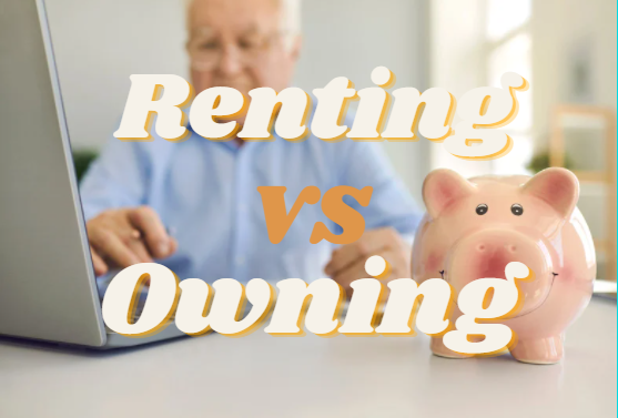 RVSOWN Renting Vs Owning words over a senior man on computer with a piggy bank next to him