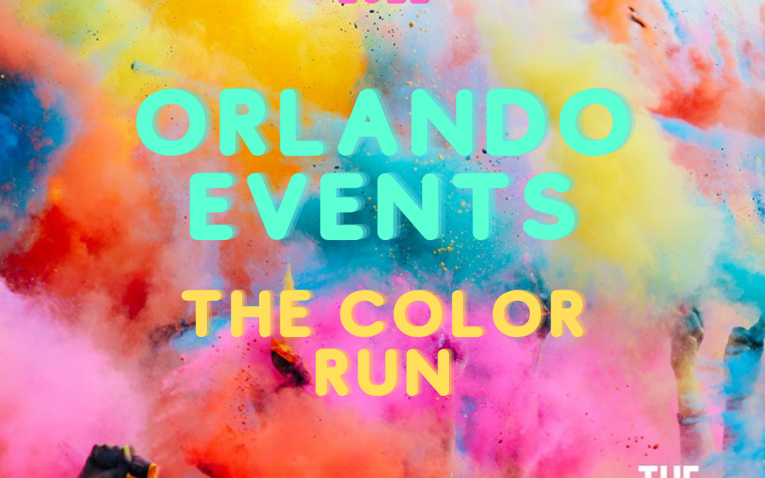 The Color Run 2022 Orlando Event