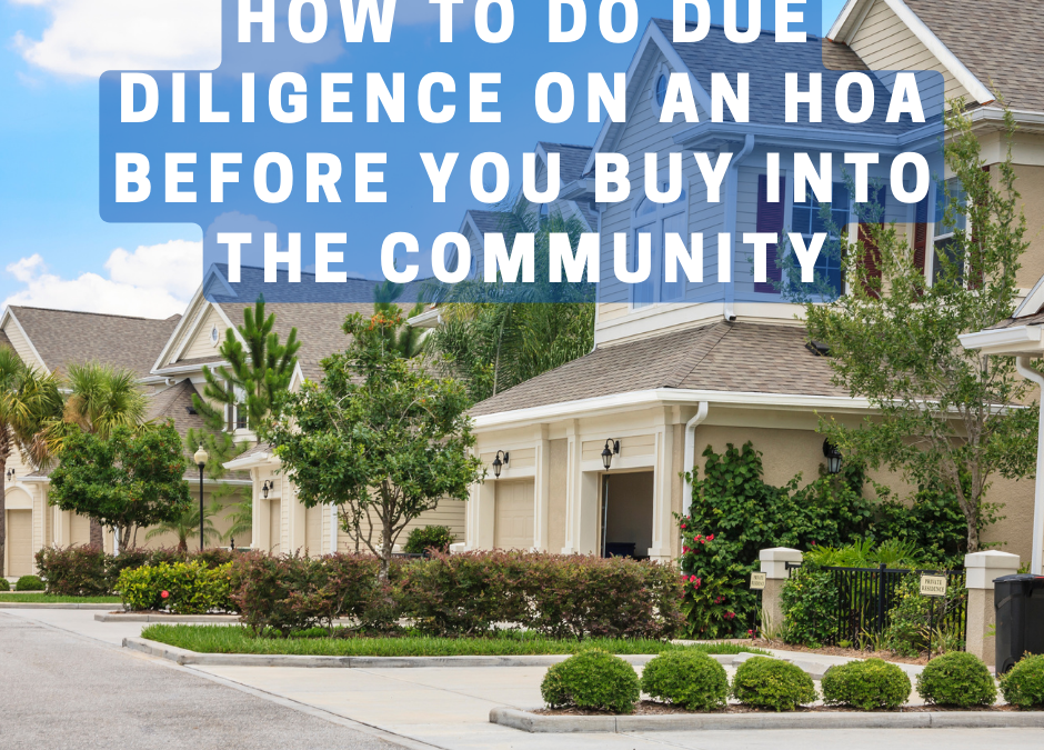 How To Do Due Diligence on an HOA Before You Buy Into the Community