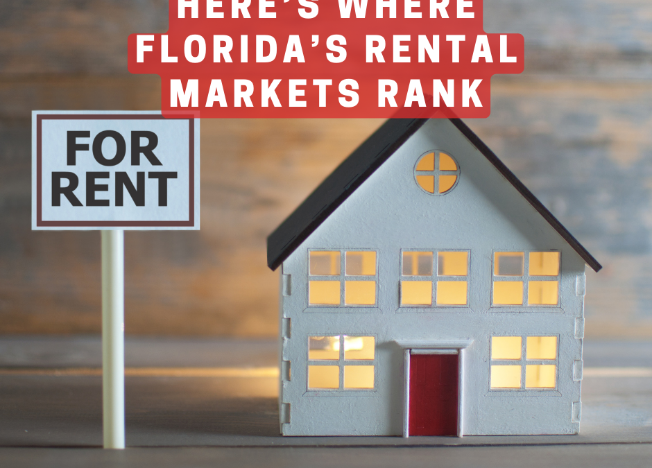 Here’s Where Florida’s Rental Markets Rank