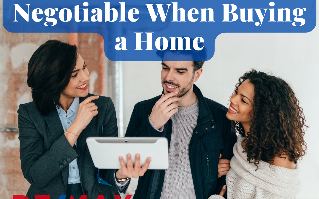 4 Items That Are Always Negotiable When Buying a Home