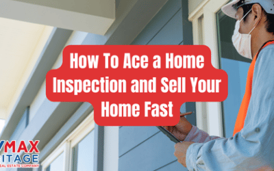 How To Ace a Home Inspection and Sell Your Home Fast