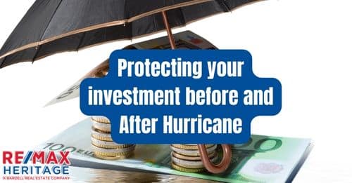 Protecting your investment before and After Hurricane