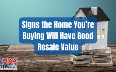 Signs the Home You’re Buying Will Have Good Resale Value