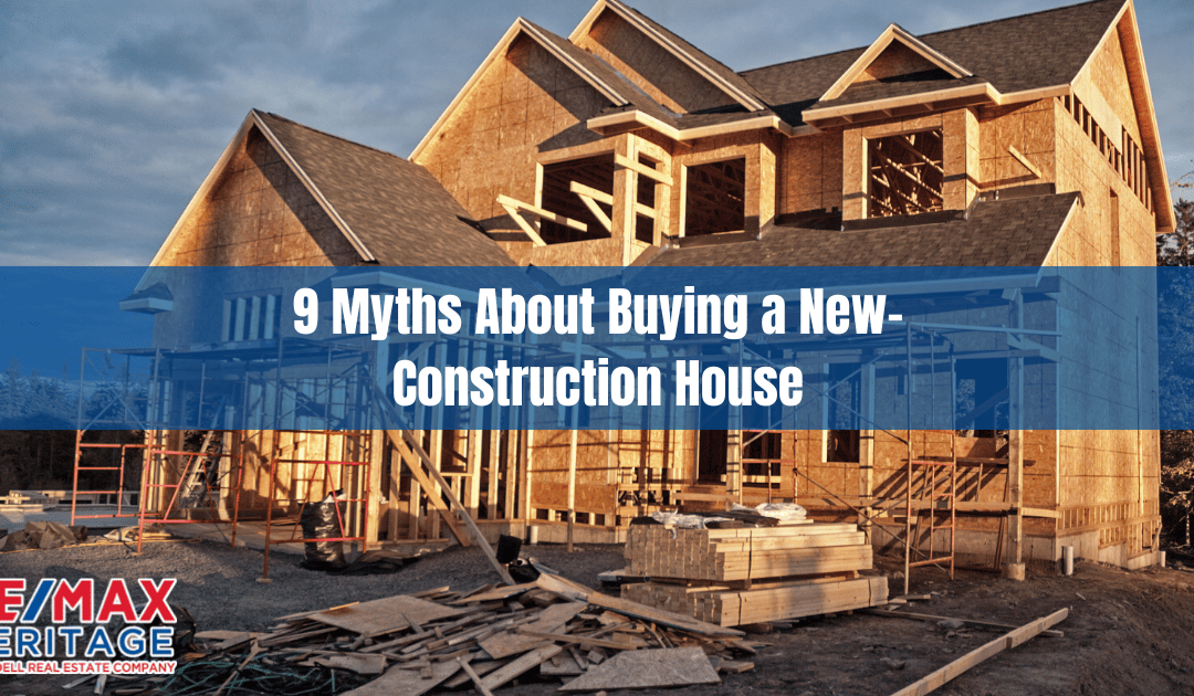 9 Myths About Buying a New-Construction House