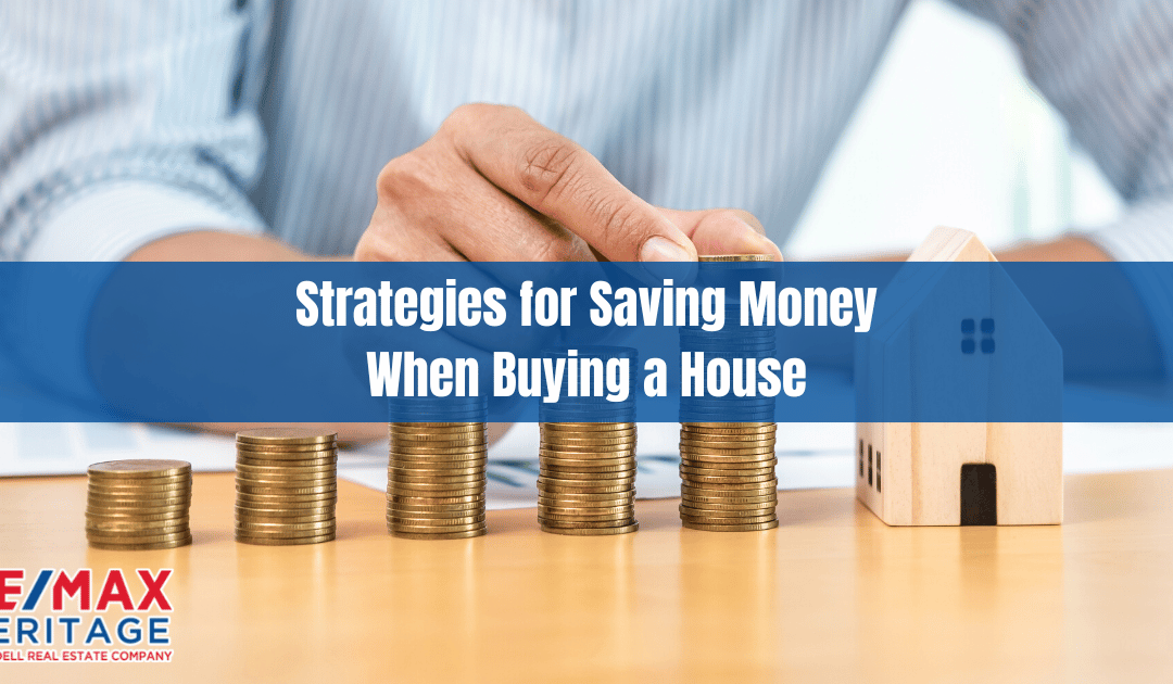 Strategies for Saving Money When Buying a House