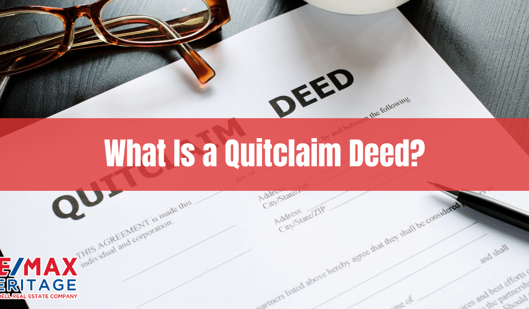 What Is a Quitclaim Deed