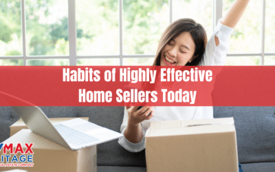 Habits of Highly Effective Home Sellers Today