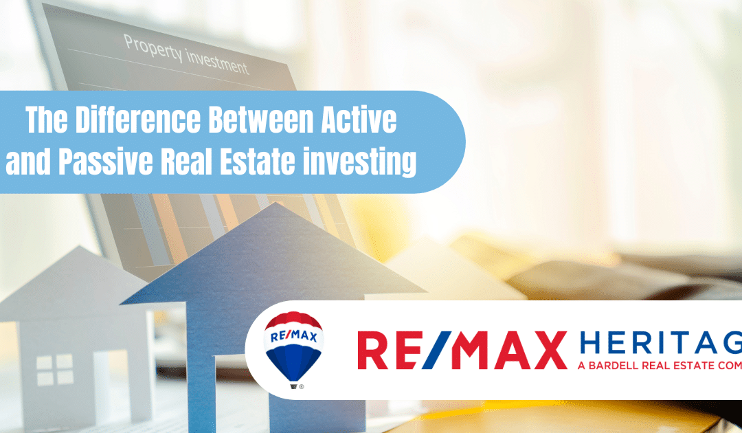 The Difference Between Active and Passive Real Estate investing