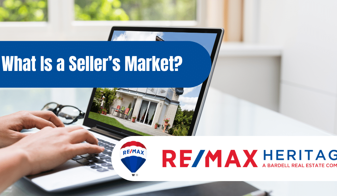 What Is a Seller’s Market?