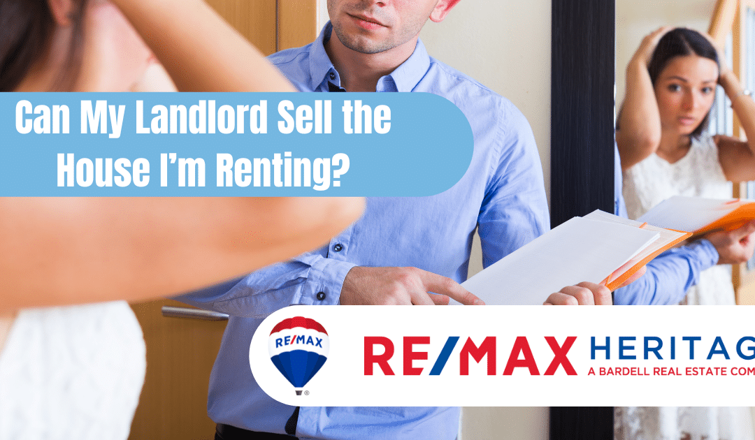 Can My Landlord Sell the House I’m Renting?