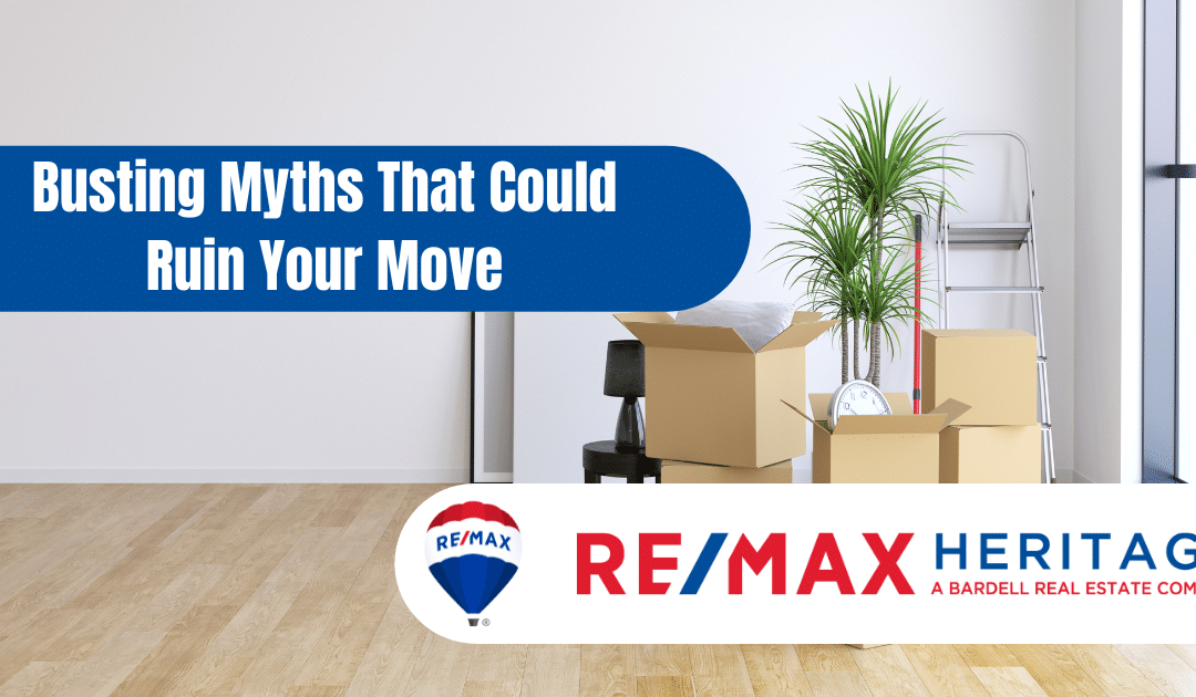 Busting Myths That Could Ruin Your Move