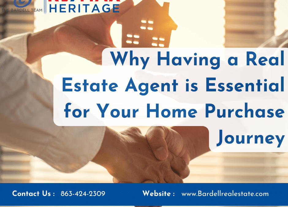 Why Having a Real Estate Agent is Essential for Your Home Purchase Journey